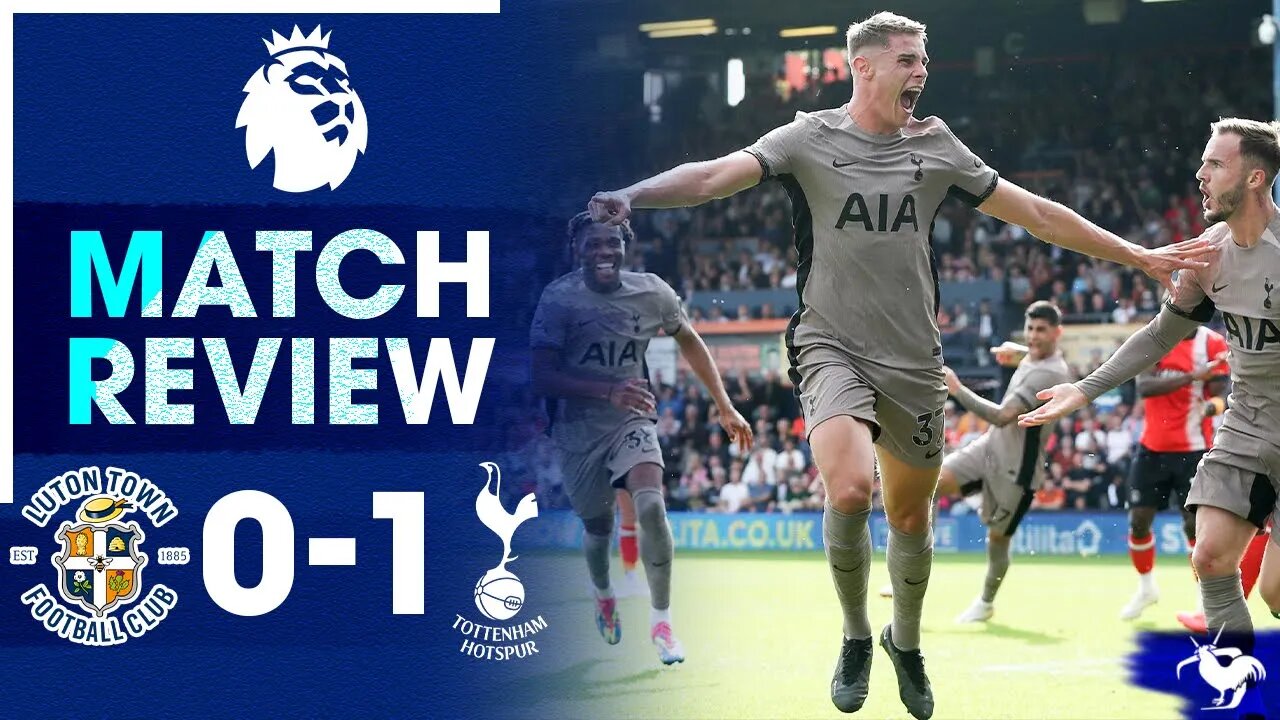 Tottenham Go TOP OF THE LEAGUE! Luton Town 0-1 Tottenham [MATCH REVIEW]