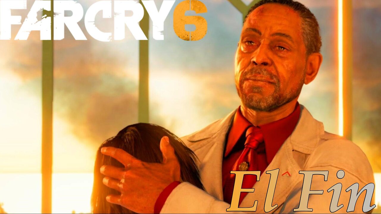 Jugando Far Cry 6 El Fin