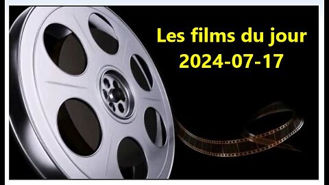 Les films du jour = 2024-07-17