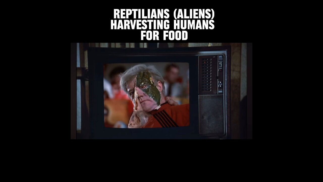 REPTILIANS HARVESTING HUMANITY FOR FOOD