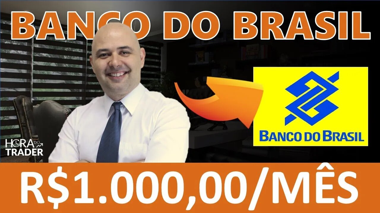 🔵DIVIDENDOS: COMO TER UMA RENDA PASSIVA DE R$1.000,00 MENSAIS INVESTIDOS EM BANCO DO BRASIL (BBAS3)?