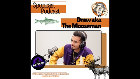 #112 Drew aka The MooseMan