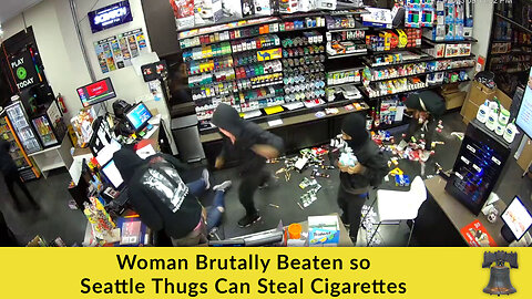 Woman Brutally Beaten so Seattle Thugs Can Steal Cigarettes