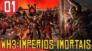 Impérios Imortais com o ESCOLHIDO do Caos - Total War Warhammer 3 Archaon #01 [Gameplay PT-BR]