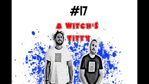 COOKIE & CREAM PODCAST episode 17, A Witch's Titty