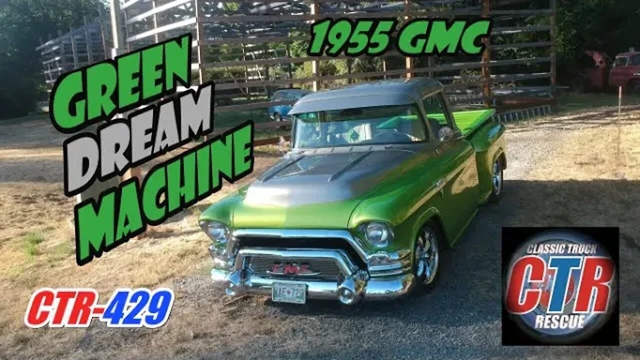 1955 GMC Green Dream Machine