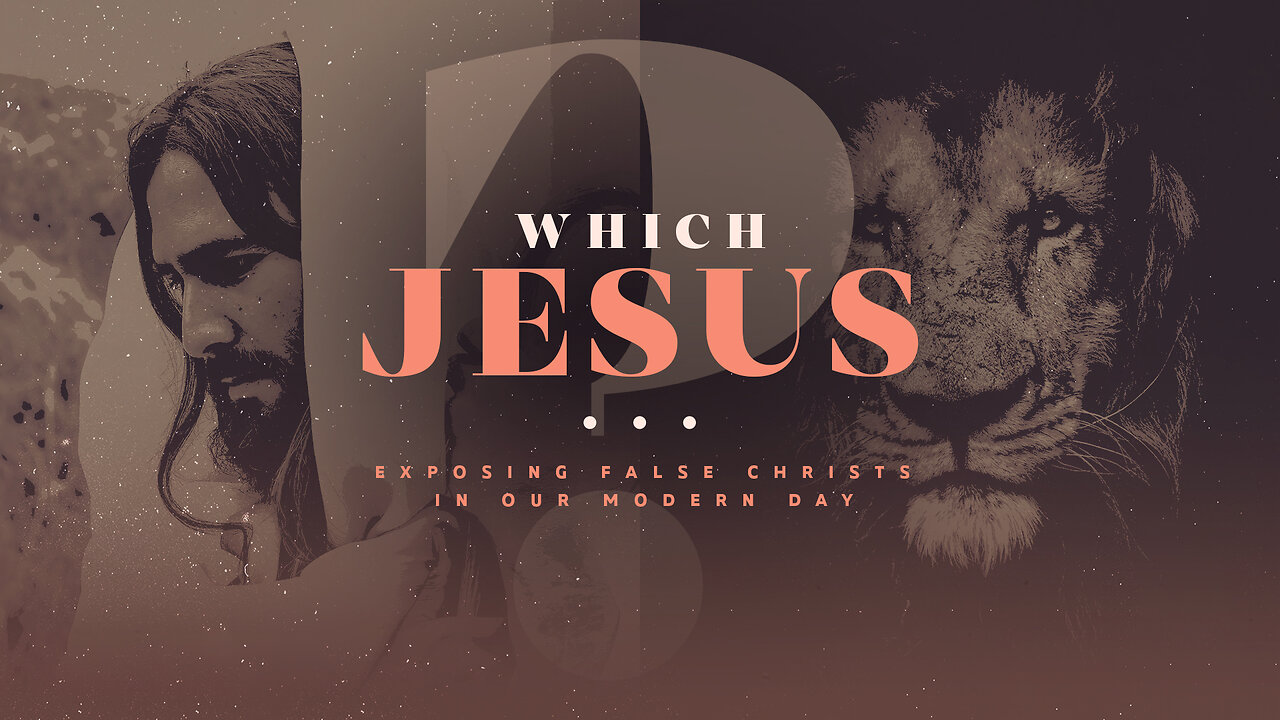 Which Jesus are You Worshiping? Beware of False Christs