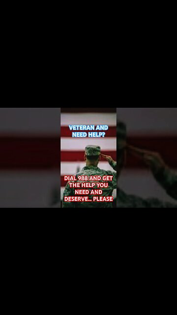 VETERAN IN NEED OF HELP? #shorts #veterans #988