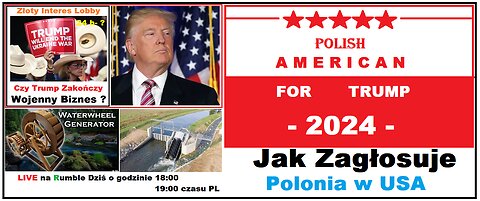Czy Polonia w USA poprzez Trumpa / Hydro Energia