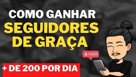 ATUALIZADO! Como ganhar seguidores no Instagram grátis