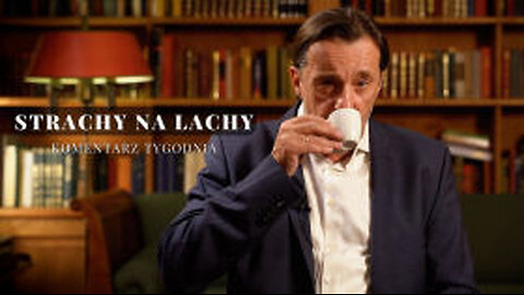 Komentarz Tygodnia: Strachy na Lachy