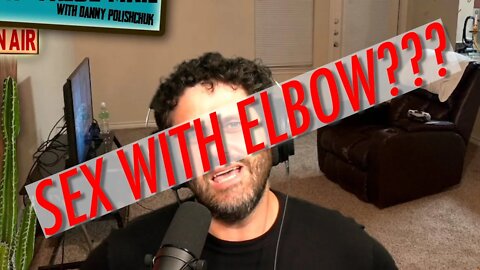 Sex With Elbow???