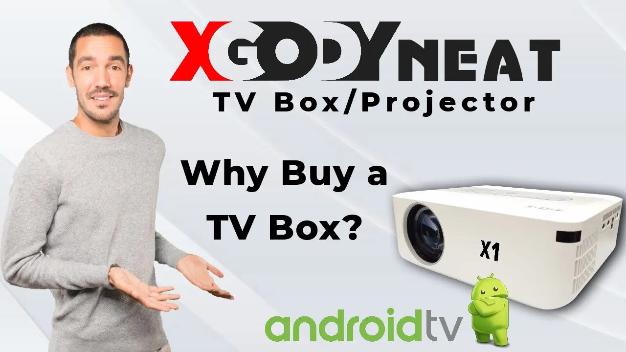 XGODY X1 NEAT TV Box Projector - Who needs TV Boxes Anymore?