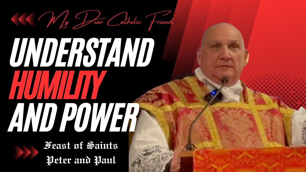 Understand Humility and Power | Feast of Sts. Peter and Paul (2024)