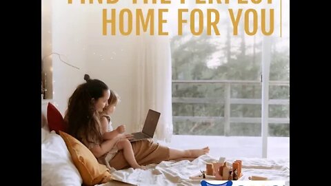 FIND THE PERFECT HOME FOR YOU