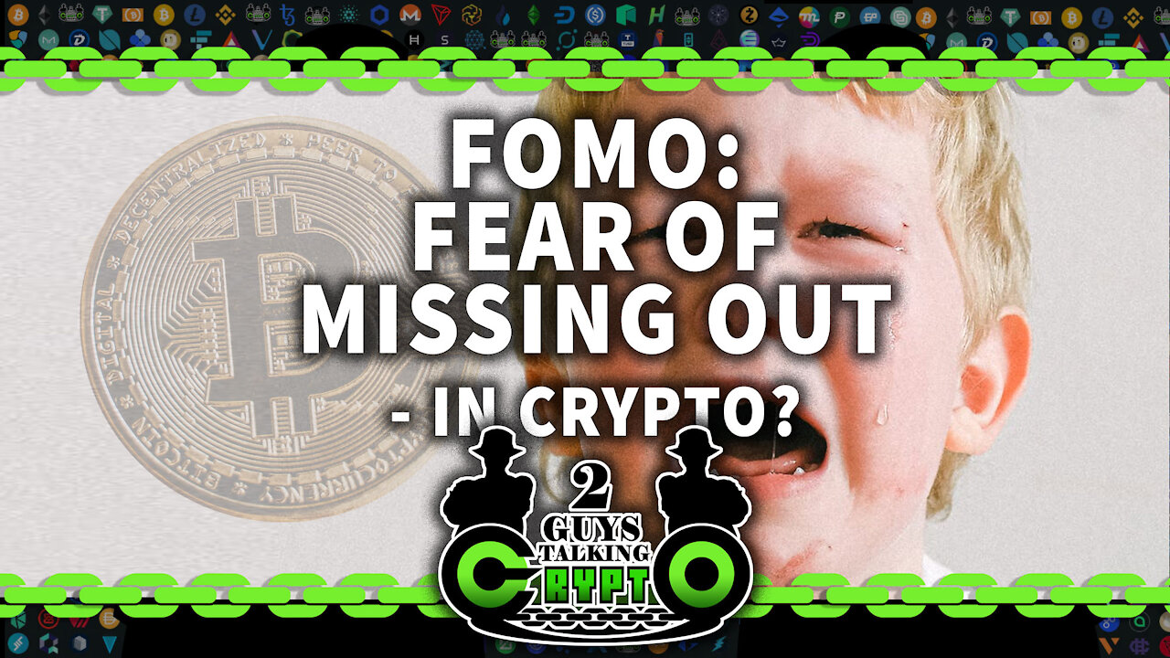 Fear of Missing Out (FOMO) in Crypto