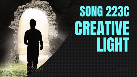 Creative Light (Song 223C, piano, string ensemble, music)