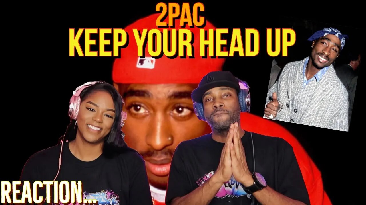 This hits home .. 2Pac "Keep Ya Head Up" Reaction | Asia and BJ