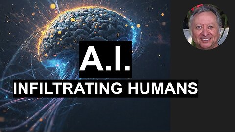 A.I. INFILTRATING HUMANS