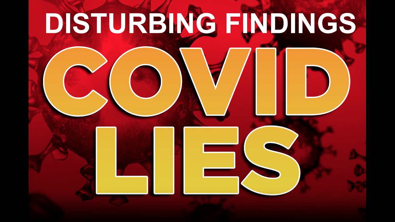 The LIES The CDC, Media, FDA, & Biden Told Us about COVID and the VACCINE