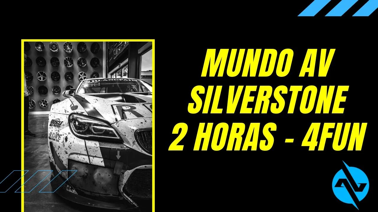 Liga Mundo AV - 2 horas de Silverstone - Asseto Corsa Competizione