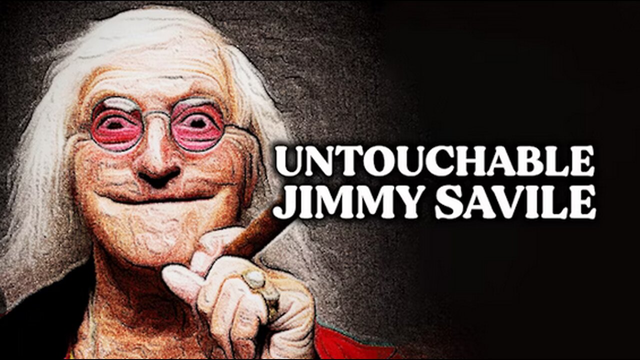 Documentary: Jimmy Savile Untouchable (2021)