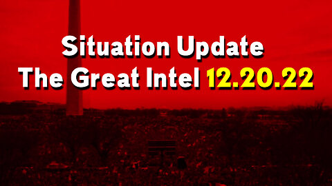 Situation Update Dec 20 ~ The Great Intel