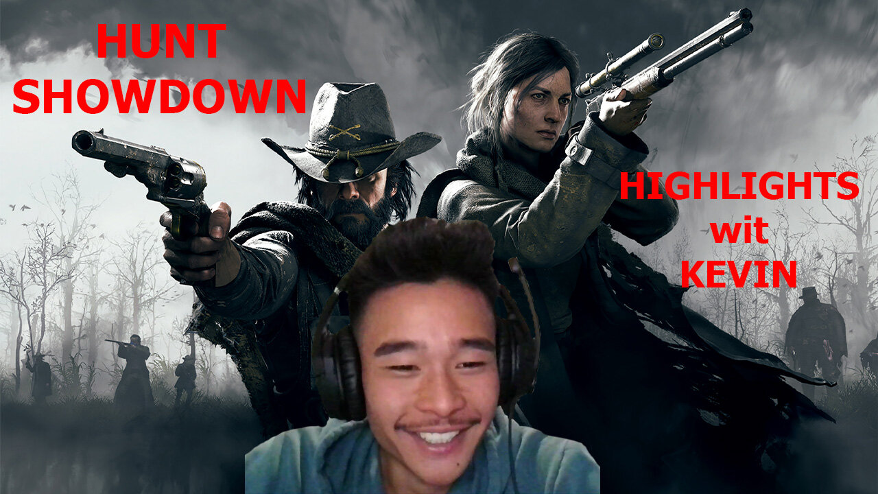 Hunt Showdown With Cousin Kevin