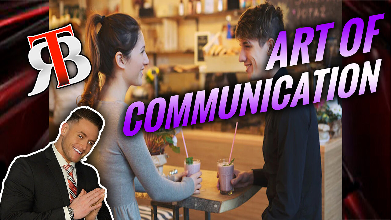 Mastering The Art Of Communication