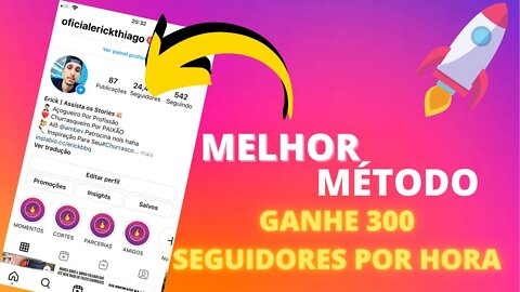 Como GANHAR SEGUIDORES no INSTAGRAM 😱 Ganhe 300 SEGUIDORES por hora no INSTAGRAM