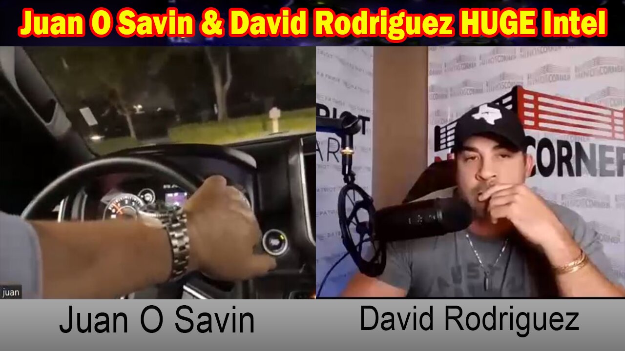 Juan O Savin & David Rodriguez HUGE Intel Nov 11: "STOP! What Will Happen Next"