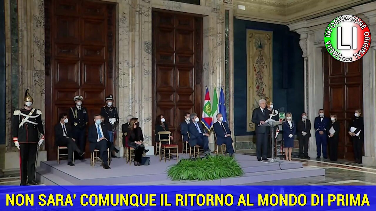 MATTARELLA: «LA NORMALITA' CHE PERSEGUIAMO NON E' IL RITORNO AL MONDO DI PRIMA»