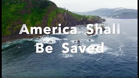 America Shall Be Saved