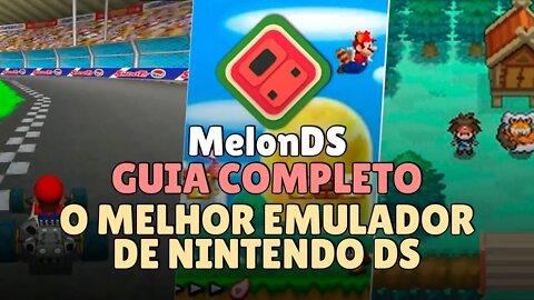 MelonDS | GUIA COMPLETO DE CONFIGURAÇÃO DO 3mul4d0r de Nintendo DS