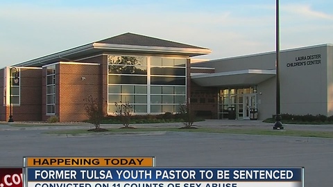 Former Tulsa Youth Pastor will be sentenced in court today