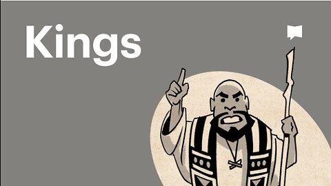Books of 1 - 2 Kings, Complete Animated Overview