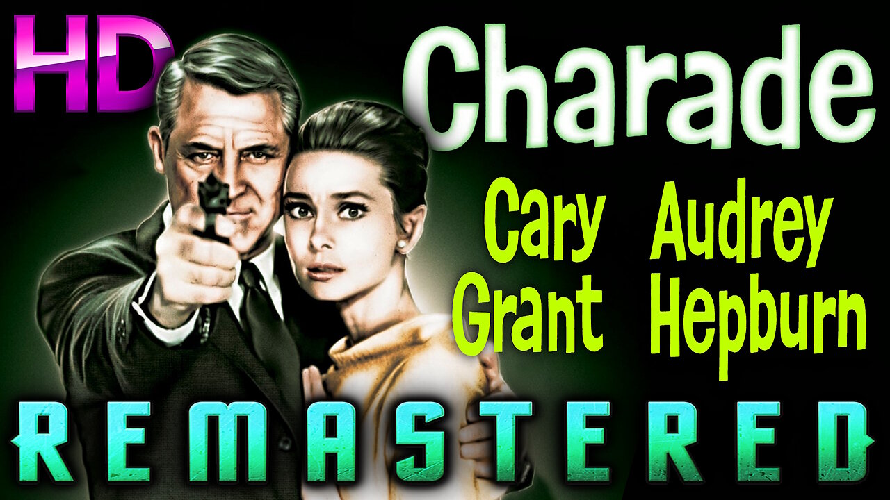 Charade - AI REMASTERED - Romantic Comedy - Starring Cary Grant & Audrey Hepburn