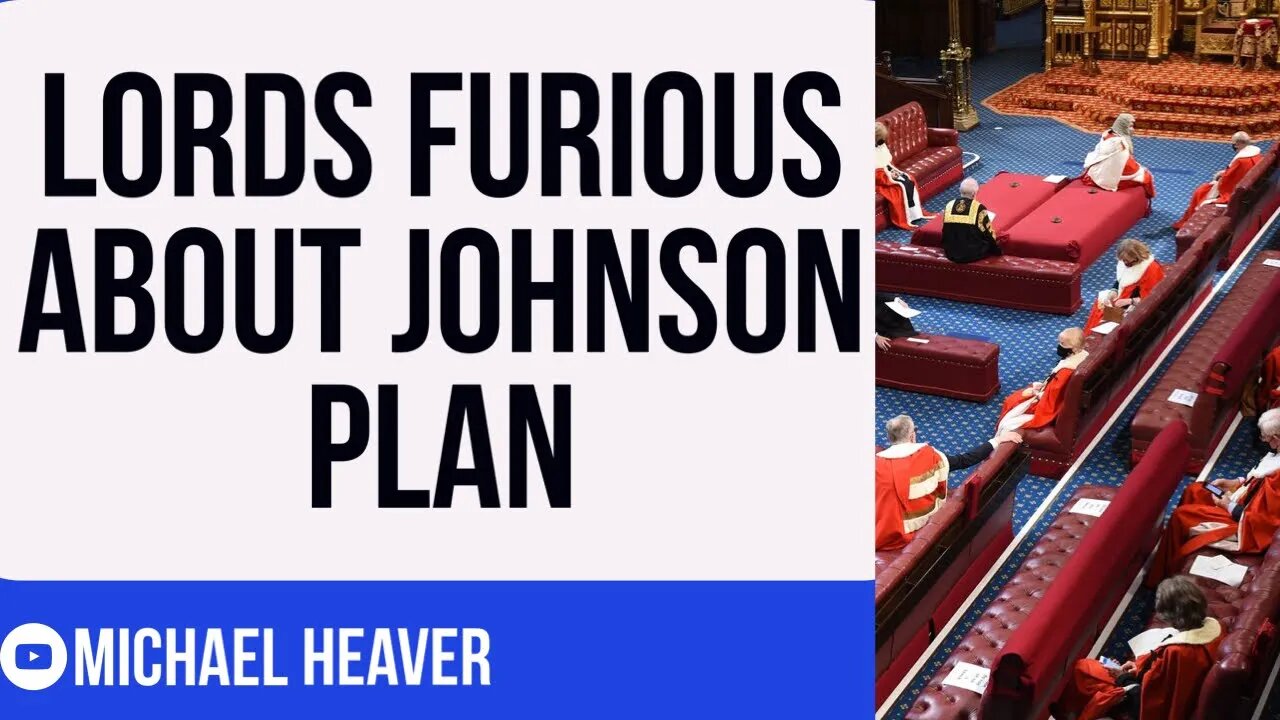 Remainer Lords FURIOUS About Johnson's Plan