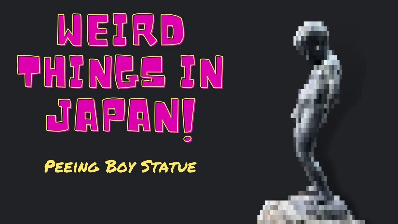 Weird 😳Things in Japan!🇯🇵 Peeing Boy Statue