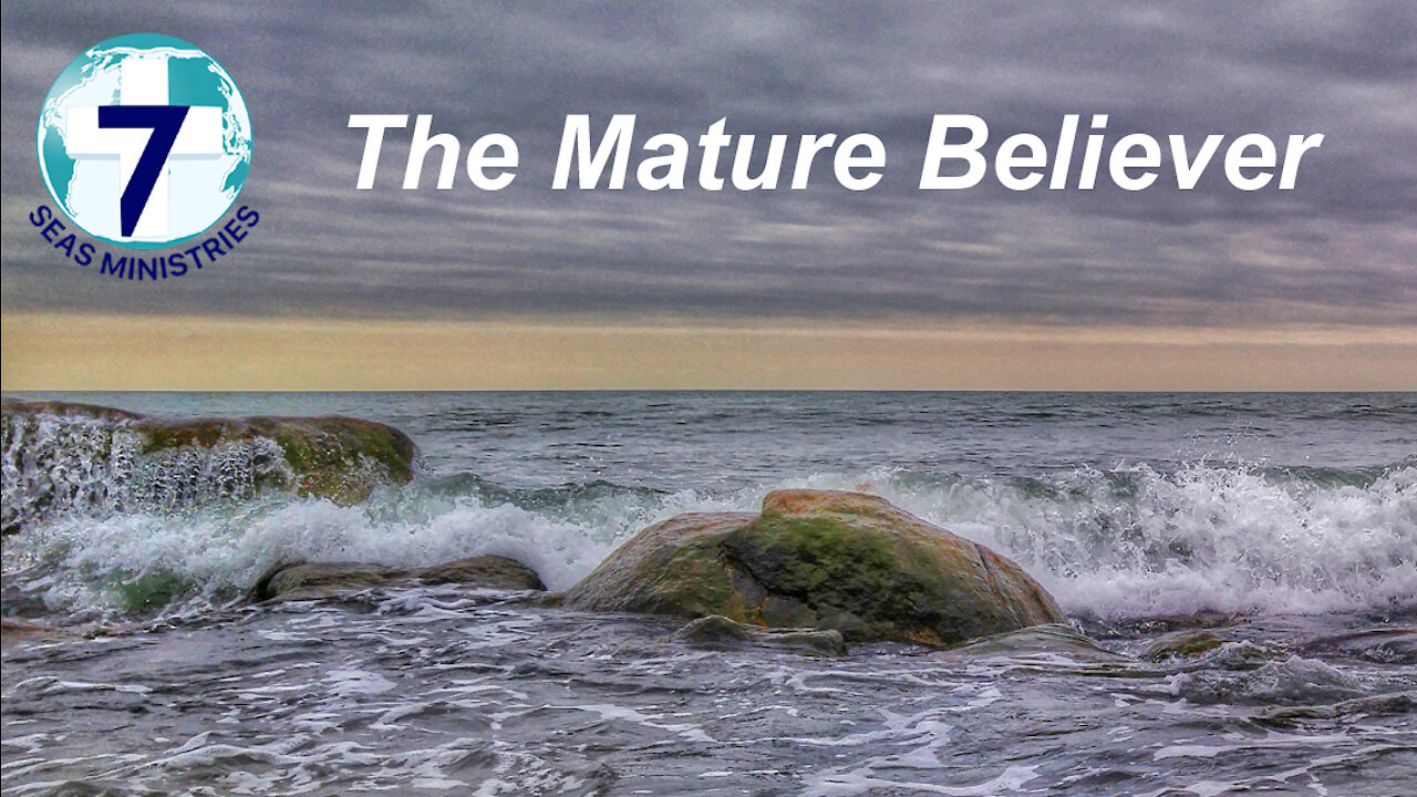 The Mature Believer