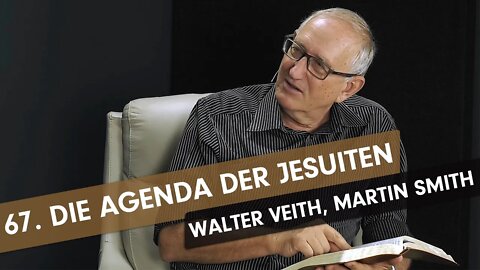 67. Die Agenda der Jesuiten # Walter Veith, Martin Smith # What's Up Prof?