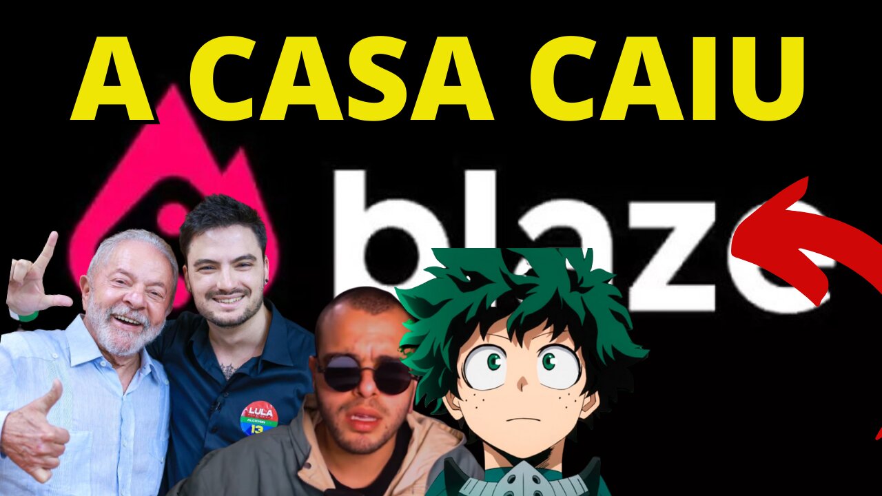 Blaze já era IS OVER A CASA CAIU!