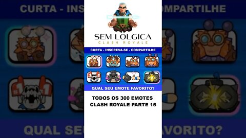 TODOS OS 300 EMOTES CLASH ROYALE PARTE #015 #shorts