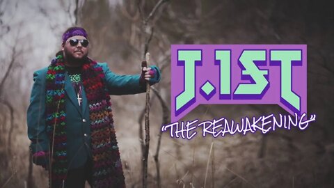 J.1ST "the Reawakening"