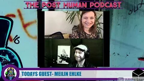 #77 The Post Human Podcast - Meilin ehlke