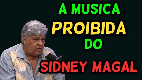 SIDNEY MAGAL Flow Podcast A MUSICA PROIBIDA