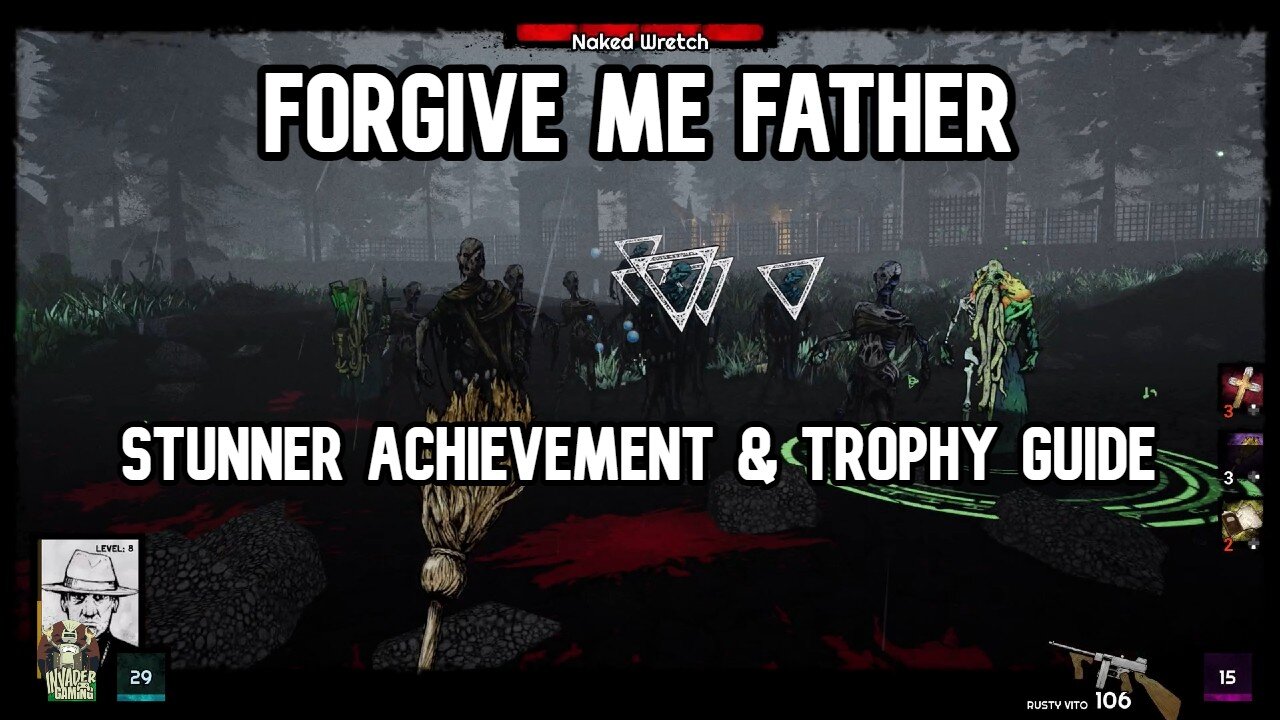 Forgive Me Father Stunner Achievement & Trophy