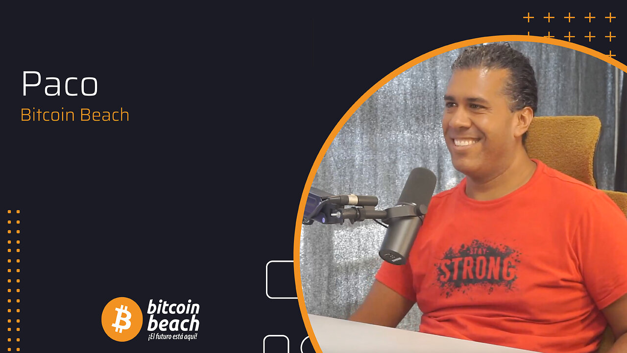 Paco - He learned how money actually worked. He bought BTC. Now, he's a Bitcoin Beach Team Member.