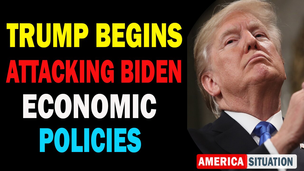 X22 Dave Report! Trump Begins The Attacks On Biden's Economic Policies, [CB]S Prepare To Cut Rates