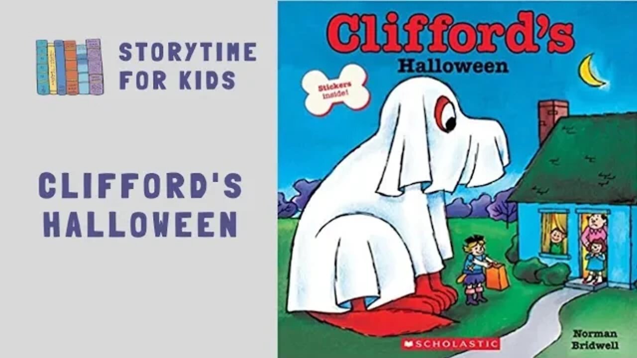 🎃 Clifford's Halloween 🎃 by Norman Bridwell @Storytime for Kids Halloween 2022